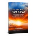 Un seul mot : EMOUNA 