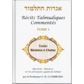 Récits talmudiques commentés volume 1