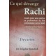 Ce qui dérange rachi Dévarim