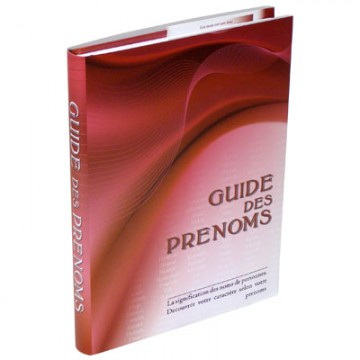 Le guide des prénoms ( Nouvelle Edition )