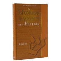 Le Midrash Raconte HAFTARA Chemot