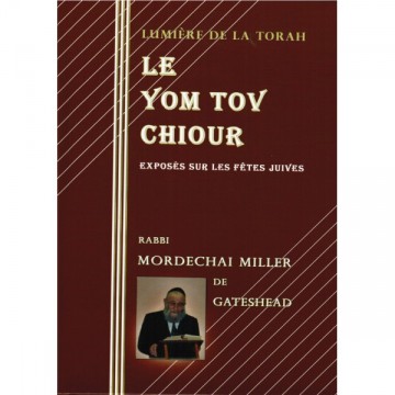 Le yom tov chiour