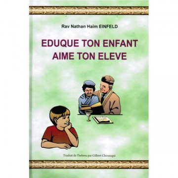 Eduque ton enfant, aime ton eleve