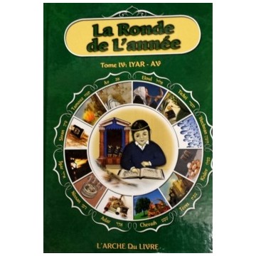 La ronde de l'année Tome 4 : Iyar - Av 