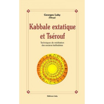 Kabbale extatique et tsérouf