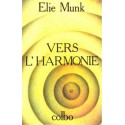 Vers l'harmonie - Rav Elie Munk