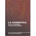 La guematria - Rav Mattityahou Glazerson